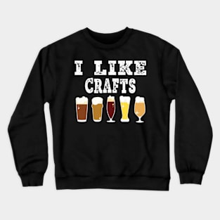 I like crafts funny vintage brewer craft beer lover Crewneck Sweatshirt